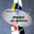 Mihajlo Pantić Hodanje po oblacima
