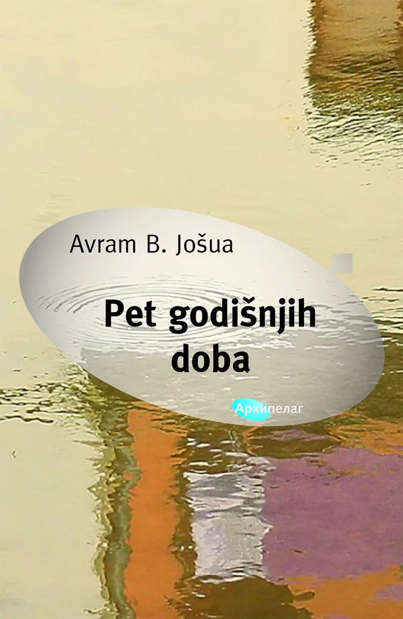 Avram B. Josua Pet godisnjih doba