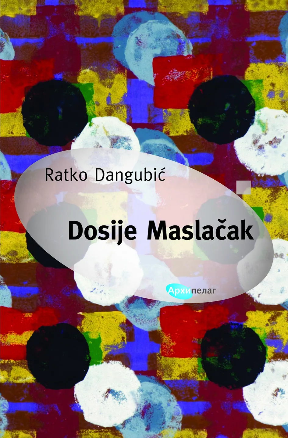 Ilustracija za tekst Nova knjiga priča Ratka Dangubića u izdanju Arhipelaga: Dosije Maslačak