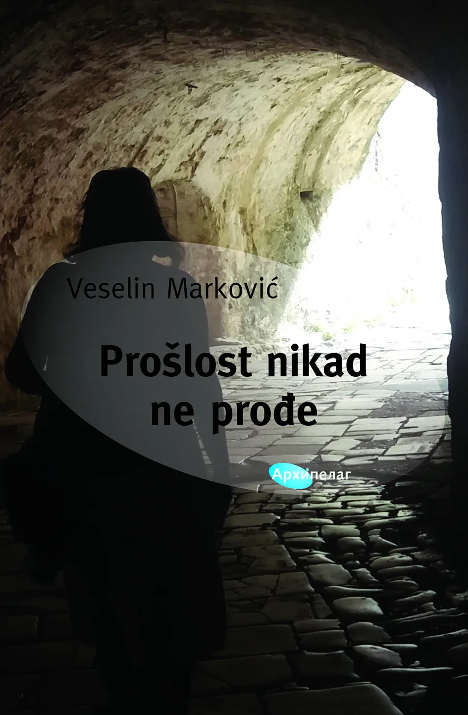 Veselin Markovic Proslost nikad ne prodje