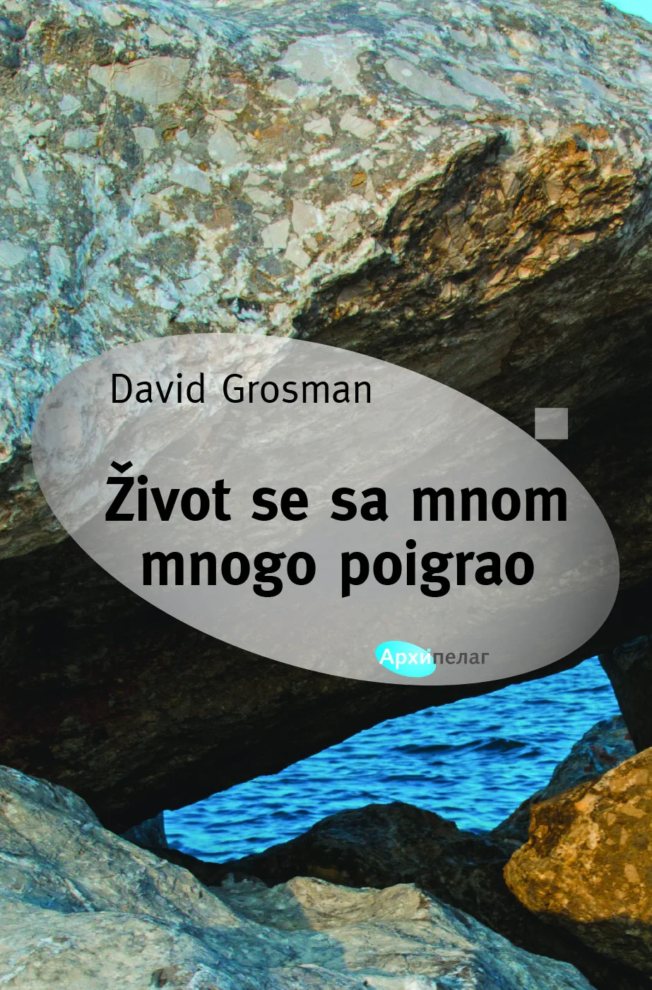 David Grosman Zivot se sa mnom mnogo poigrao