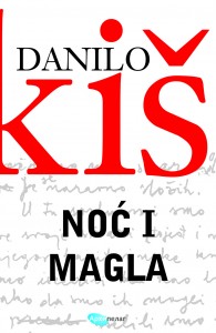 Danilo Kis Noć i magla